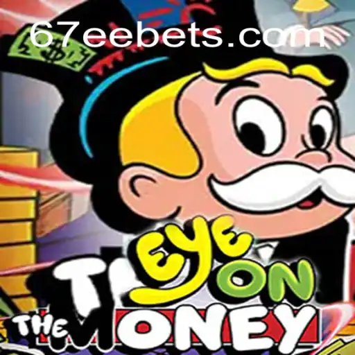 Explorando EyeOnTheMoney: O Jogo de Estratégia que Está Revolucionando 67EE.COM